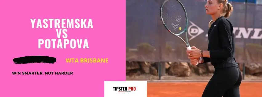 Pronostico Yastremska vs Potapova WTA Brisbane 01/01/25 Tips WTA Brisbane