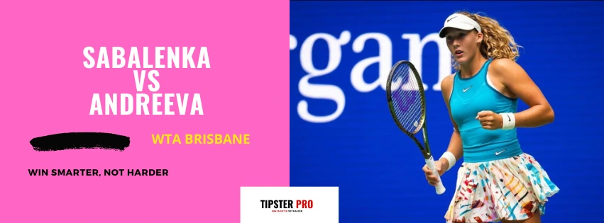 Pronostico Aryna Sabalenka vs Mirra Andreeva WTA Brisbane 04/01/25 Tips WTA Brisbane